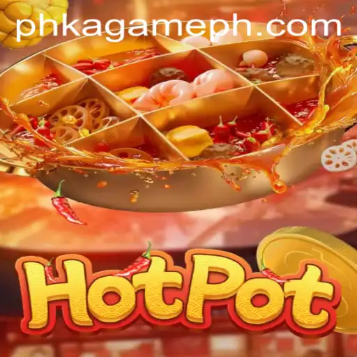 Discover the Exciting World of Hotpot: A Gaming Experience